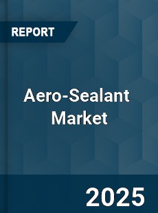 Global Aero Sealant Industry