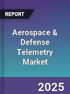 Global Aerospace amp Defense Telemetry Market