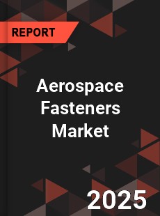 Global Aerospace Fasteners Industry