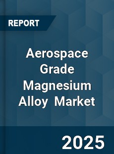 Global Aerospace Grade Magnesium Alloy Industry