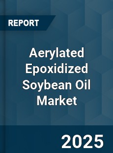 Global Aerylated Epoxidized Soybean Oil Market