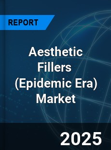 Post Covid 19 Epidemic Era Aesthetic Fillers Industry