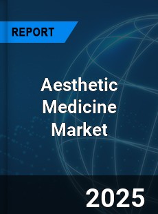 Global Aesthetic Medicine Industry