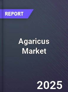 Global Agaricus Market