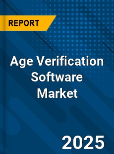 Global Age Verification Software Market