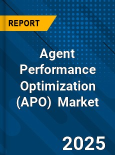 Global Agent Performance Optimization Market