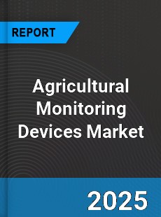 Global Agricultural Monitoring Devices Market