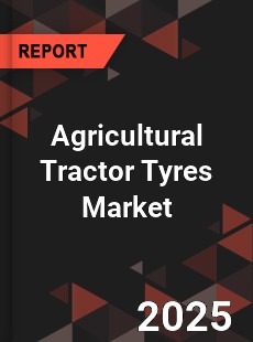Agricultural Tractor Tyres Market