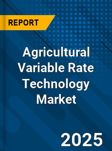 Agricultural Variable Rate Technology Market