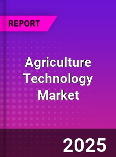 Global Agriculture Technology Market