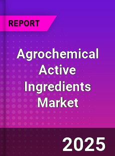 Global Agrochemical Active Ingredients Market