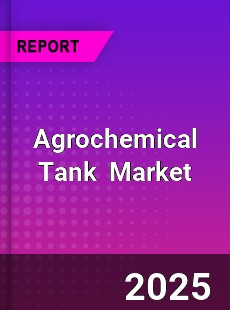 Global Agrochemical Tank Industry