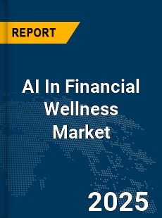 COVID 19 Outbreak Global AI In Financial Wellness Industry