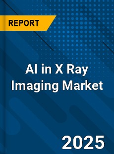 AI in X Ray Imaging Market