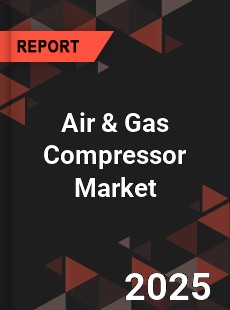 Air & Gas Compressor Market