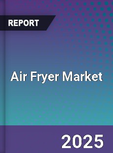 Global Air Fryer Market