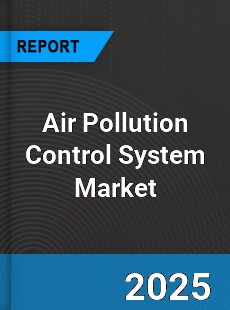 Air Pollution Control System Global Market