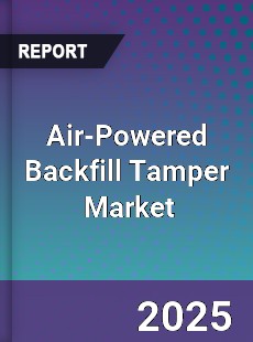 Global Air Powered Backfill Tamper Industry
