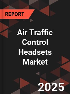 Air Traffic Control Headsets Global and China Top Players Market