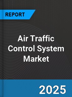 Air Traffic Control System Global Market