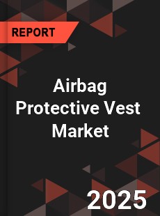 Airbag Protective Vest Market