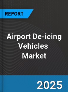Global Airport De icing Vehicles Outlook
