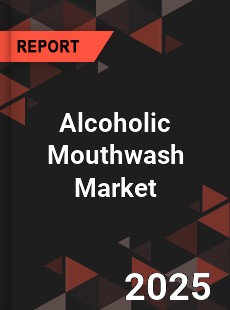 Alcoholic Mouthwash Global and China Top Players Market
