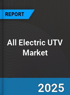 All Electric UTV Global Market