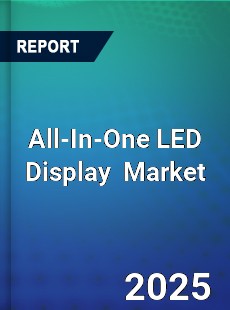 Global All In One LED Display Industry