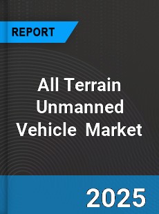 Global All Terrain Unmanned Vehicle Industry