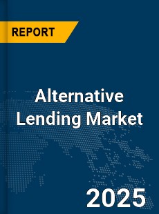 Global Alternative Lending Market
