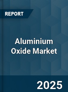 Aluminium Oxide Global Market