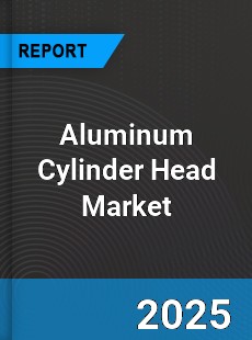 Aluminum Cylinder Head Global Market
