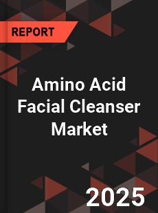 Amino Acid Facial Cleanser Market