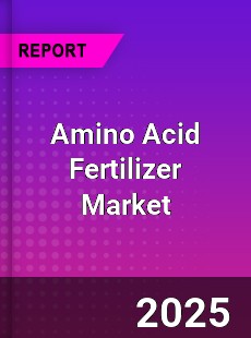 Global Amino Acid Fertilizer Market