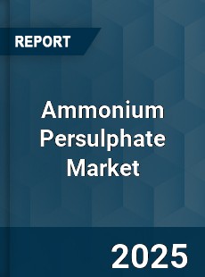 Global Ammonium Persulphate Market