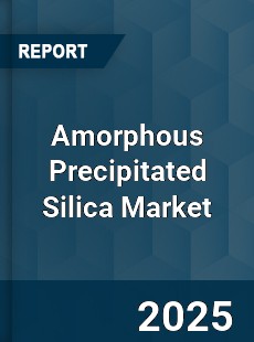 Amorphous Precipitated Silica Market