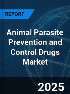 Animal Parasite Prevention and Control Drugs Global and China Top Players Market