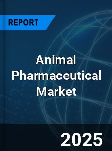 COVID 19 Outbreak Global Animal Pharmaceutical Industry