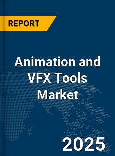 Global Animation and VFX Tools Market