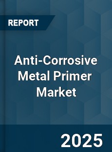 Global Anti Corrosive Metal Primer Industry