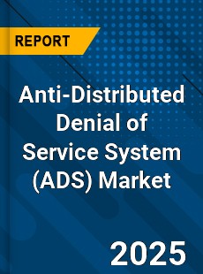 Anti Distributed Denial of Service System Global and China Top Players Market