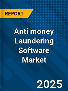 Global Anti money Laundering Software Market
