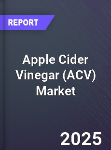 Global Apple Cider Vinegar Market