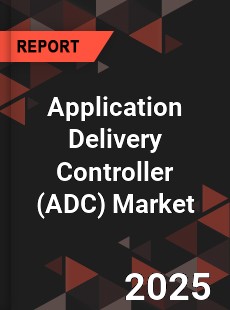 Global Application Delivery Controller Market