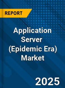 Post Covid 19 Epidemic Era Application Server Industry