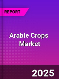 Arable Crops Global and China Top Players Market