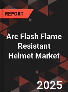 Arc Flash Flame Resistant Helmet Market