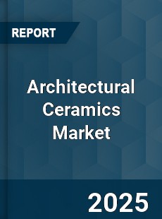 Global Architectural Ceramics Market
