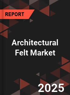 Architectural Felt Market